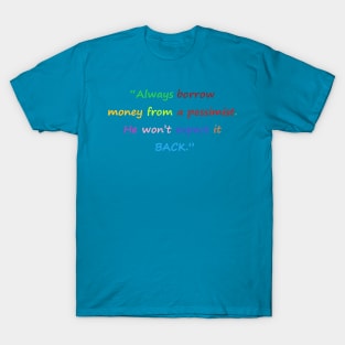 Funny quotes from known people T-Shirt